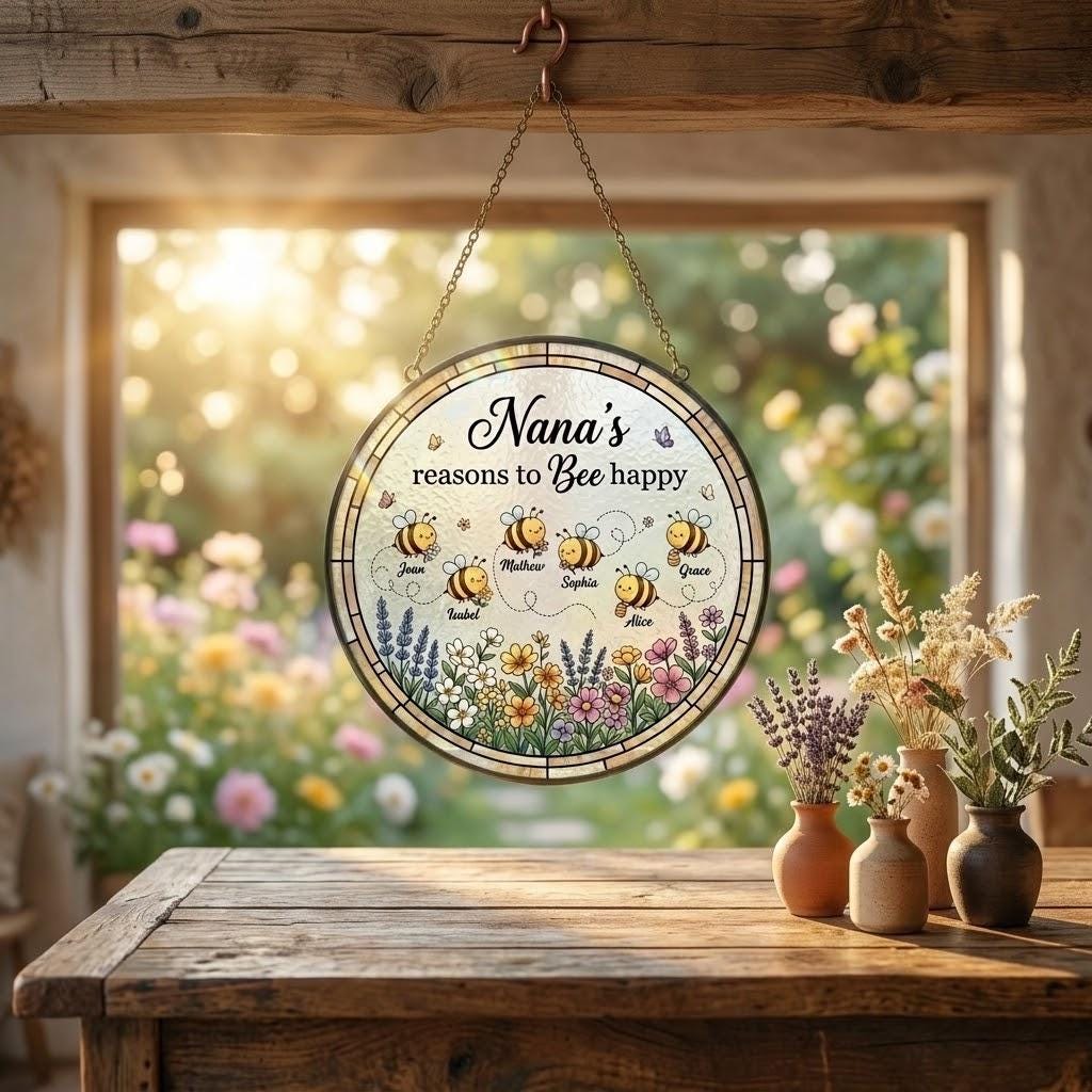 Personalized Nana's Reason To Bee Happy Suncatcher, Custom Grandma Bee Happy Window Hanging, Mother's Day 2026 Gift, Floral Garden Keepsake
